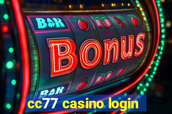 cc77 casino login